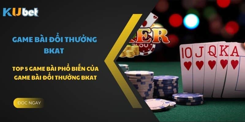 Poker là tựa game bài phổ biến tại đây