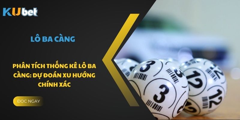 Sử dụng các đồ thị để phân tích lô ba càng